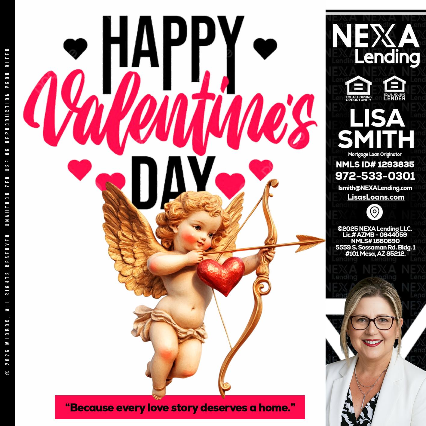 happy valentines day - Lisa Smith -Mortgage Loan Originator