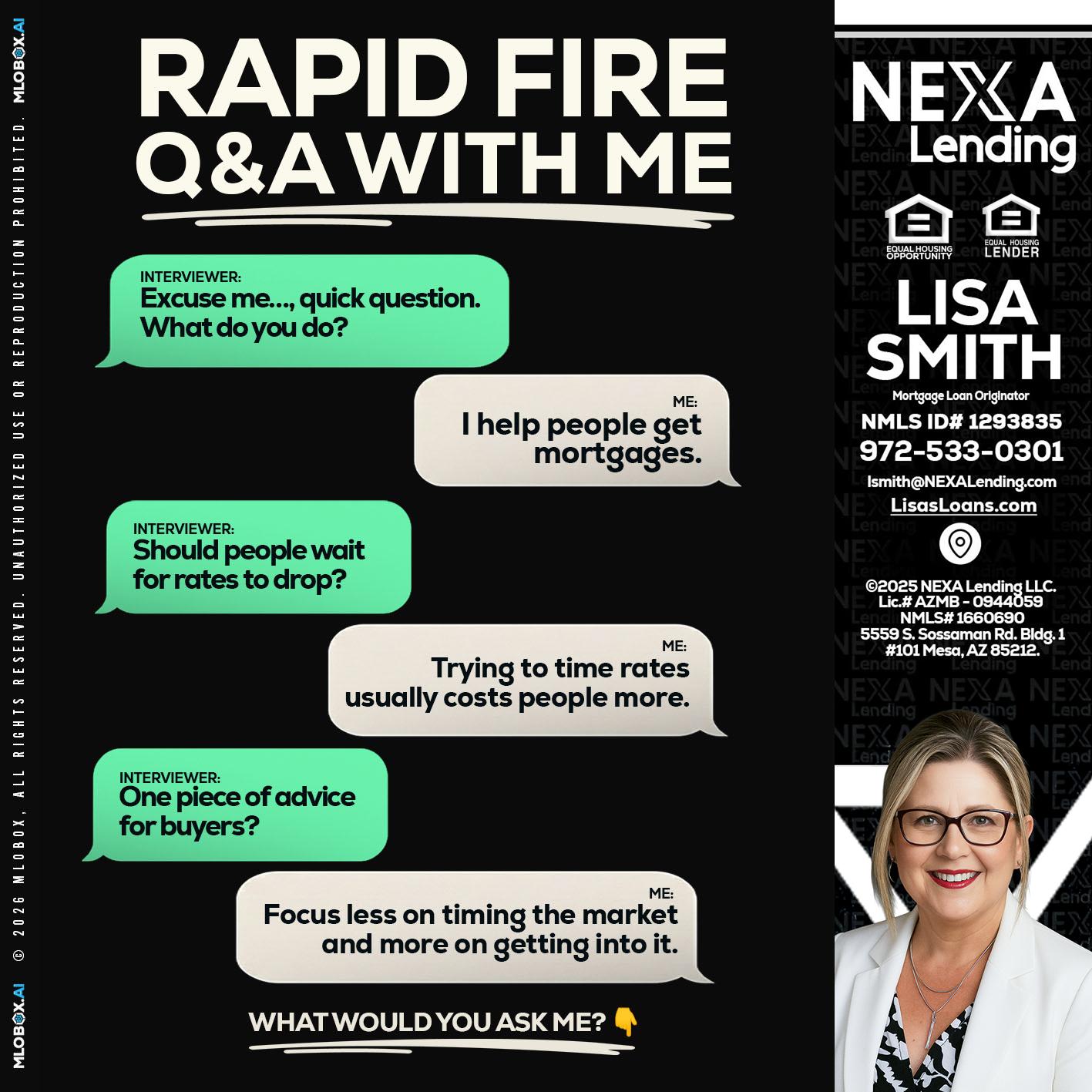 rapid fire - Lisa Smith -Mortgage Loan Originator