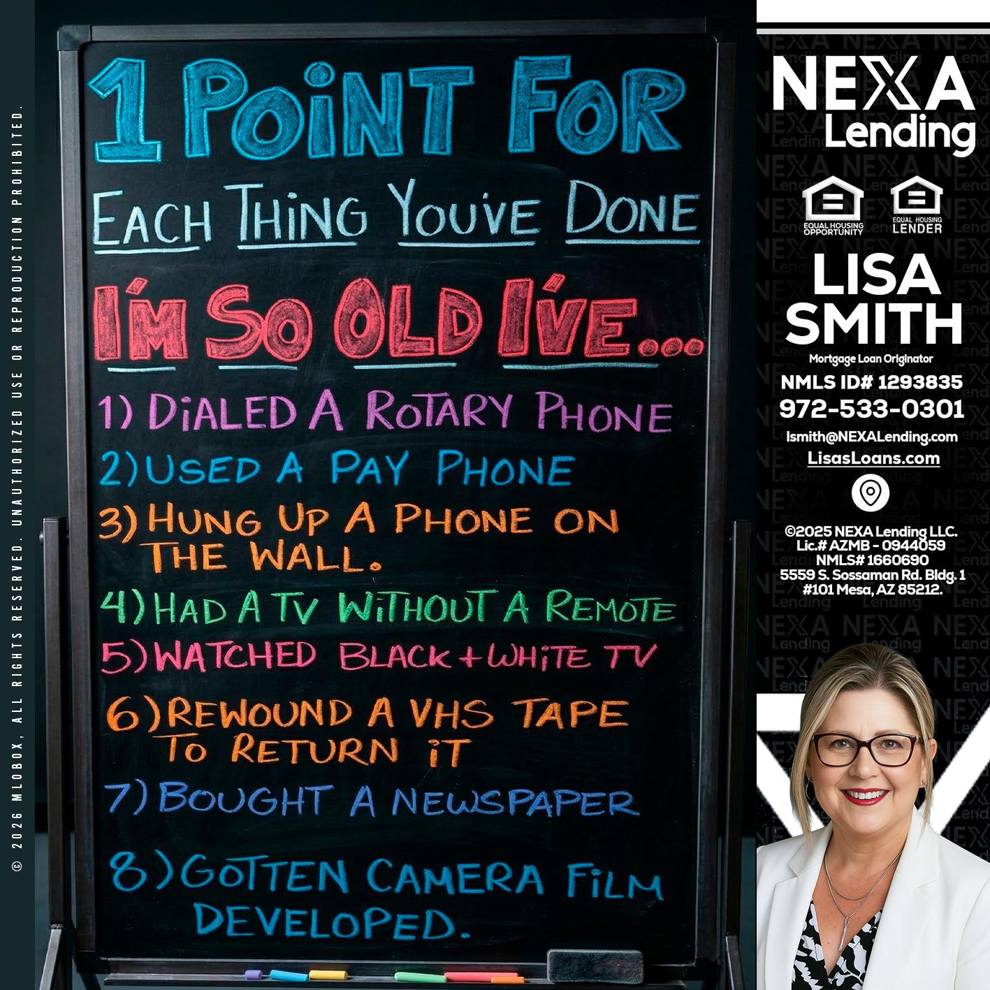 1 point for - Lisa Smith -Mortgage Loan Originator