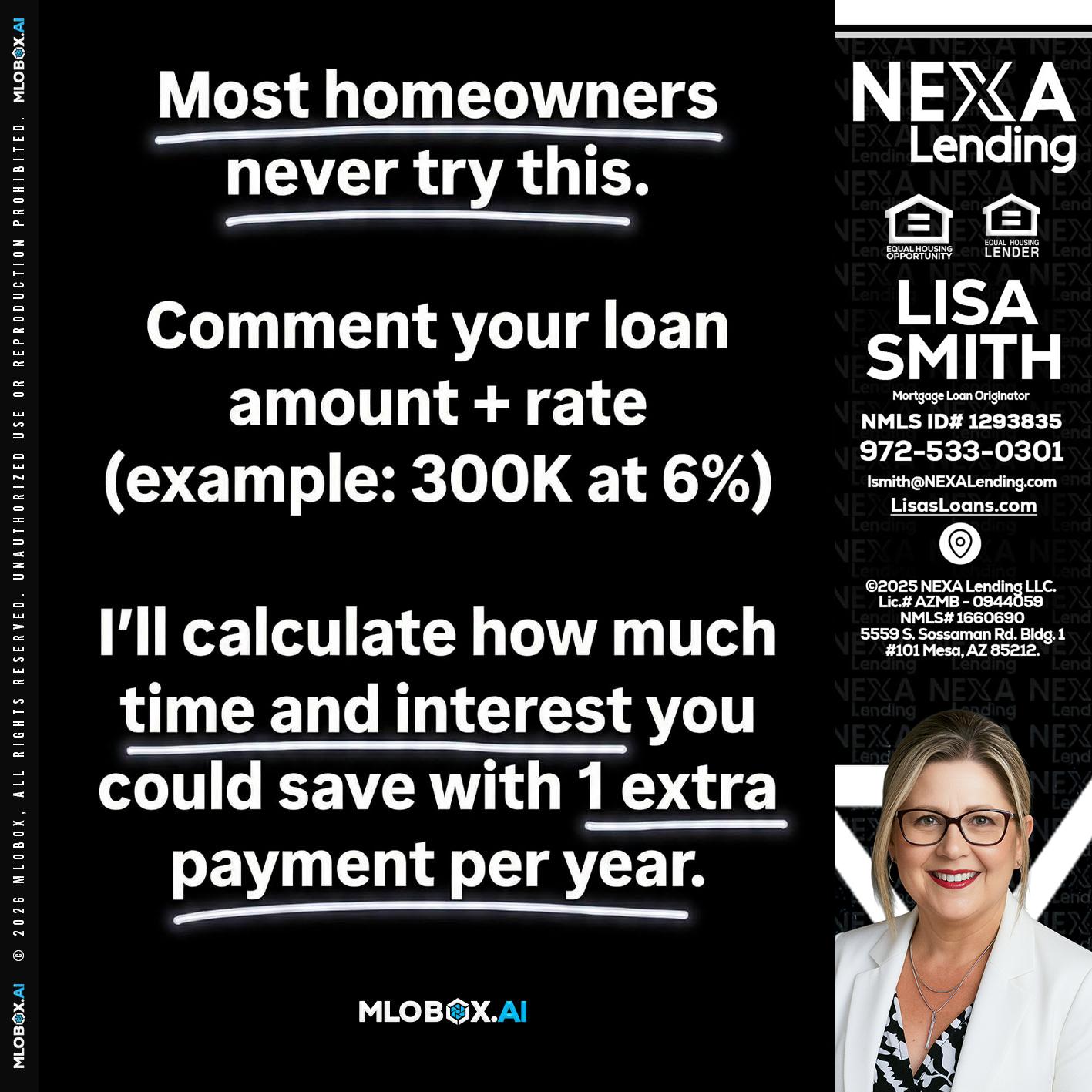 most owners - Lisa Smith -Mortgage Loan Originator