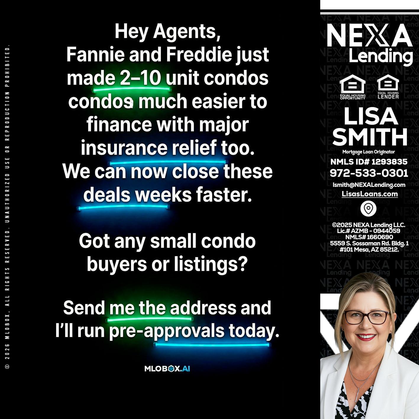 HEY AGENTS - Lisa Smith -Mortgage Loan Originator