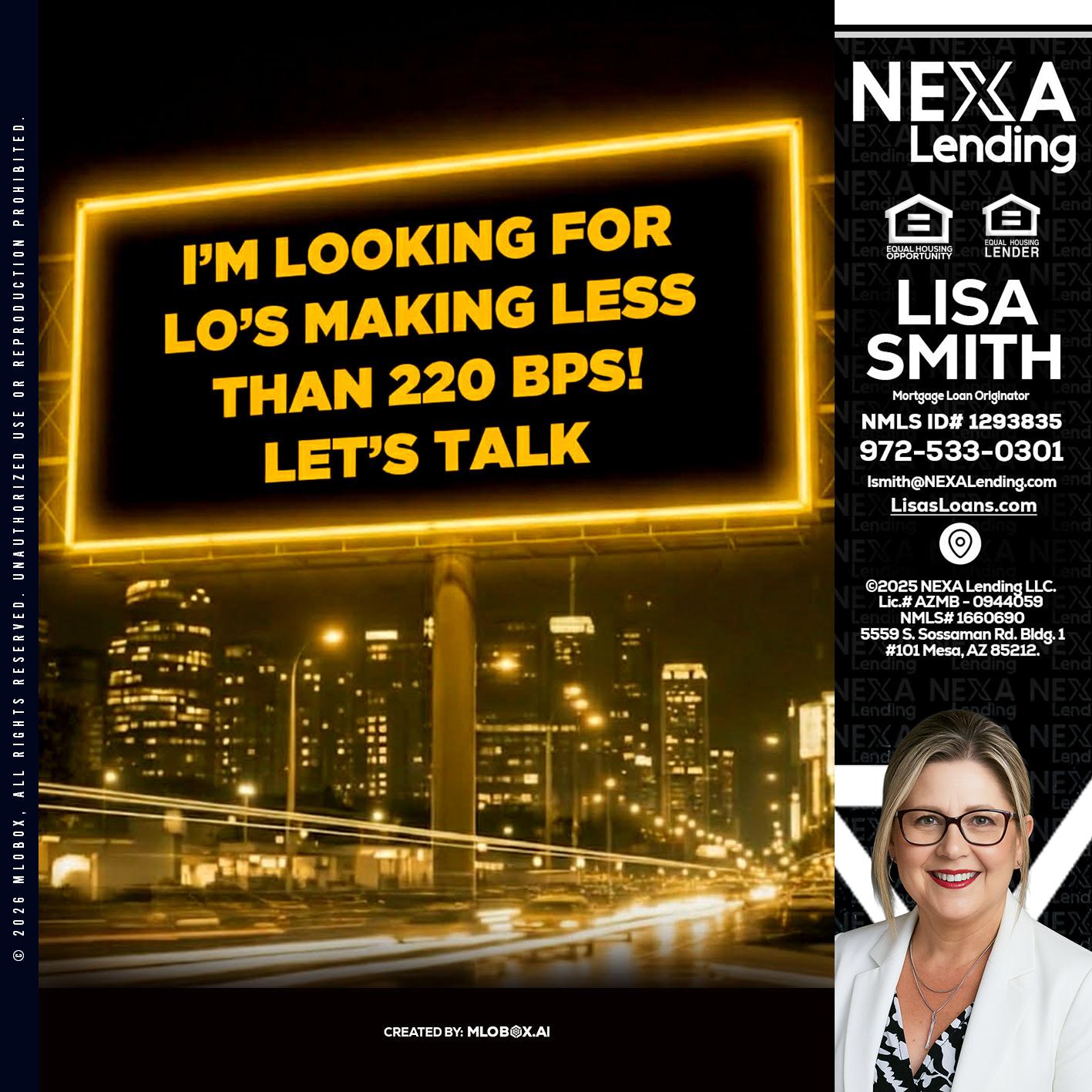 Looking for MLOs - Lisa Smith -Mortgage Loan Originator
