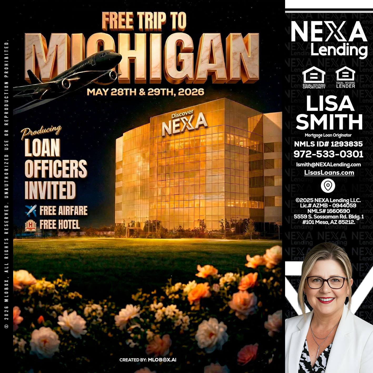 FREE TRIP TO MICHIGAN - Lisa Smith -Mortgage Loan Originator