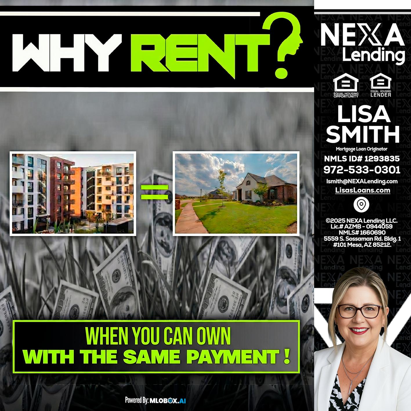 WHY RENT? - Lisa Smith -Mortgage Loan Originator