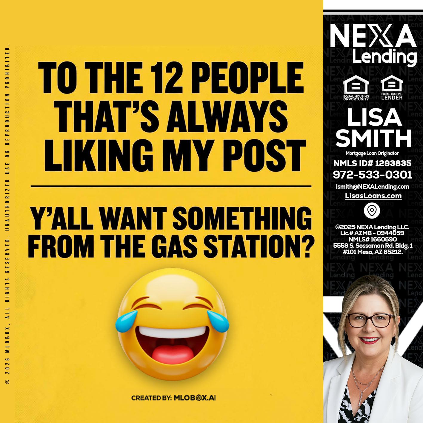 TO THE 12 PEOPLE - Lisa Smith -Mortgage Loan Originator